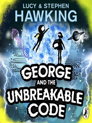 cover image of George and the Unbreakable Code